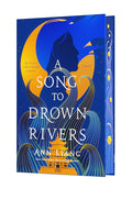 A Song to Drown Rivers: Deluxe Edition cover image