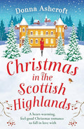 Christmas in the Scottish Highlands: A heartwarming, feel-good Christmas romance to fall in love with cover image